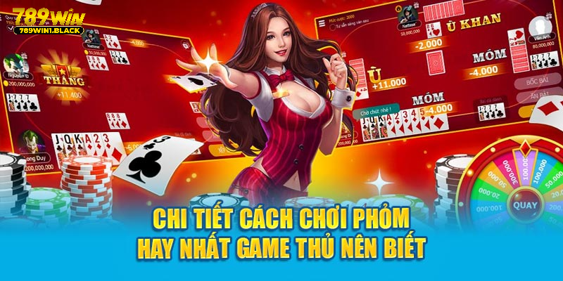 Trải nghiệm Phỏm thông minh khi biết tối ưu vốn